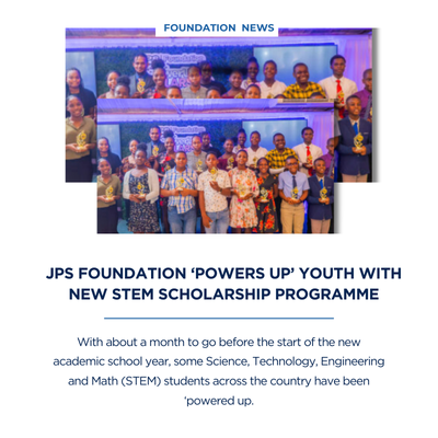 JPS Foundation ‘Powers Up’ Youth with new STEM Scholarship Programme